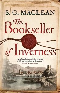 S. G. MacLean: The Bookseller of Inverness (Quercus, 2022)